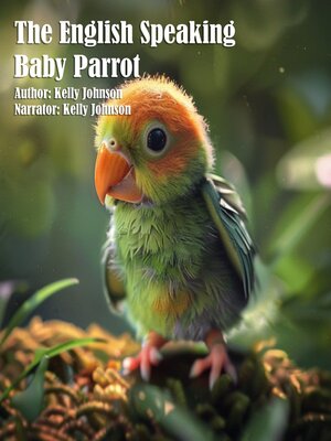 cover image of The English Speaking Baby Parrot
